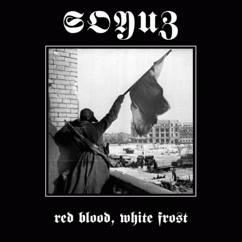 Soyuz : Red Blood, White Frost